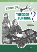 Kennst du Theodor Fontane?