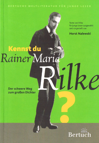 Kennst du Rainer Maria Rilke?